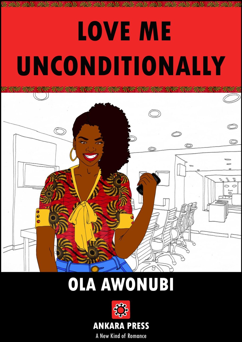 Love Me Unconditionally by Ola&nbsp;Awonubi