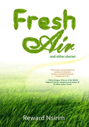 Fresh Air and Other Stories by Reward&nbsp;Nsirim