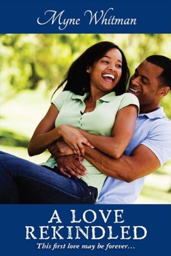 A Love Rekindled by Myne&nbsp;Whitman