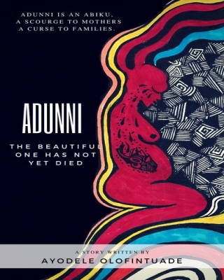 Adunni: The Beautiful Ones Have Not Yet Died -Ayodele Olofintuade (Audio&nbsp;Review)