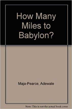 How Many Miles to Babylon